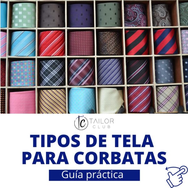 Tipos De Tela Para Corbatas Tailor Club